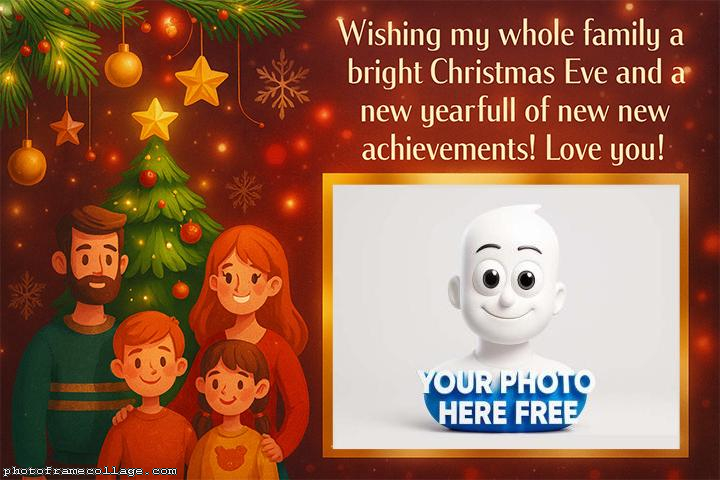 Wishing my whole Family Collage Photo Editor