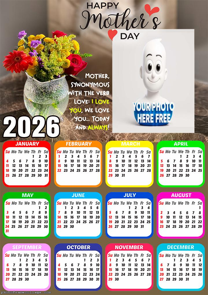 Calendar 2026 Mother Synonymous with the Verb Love