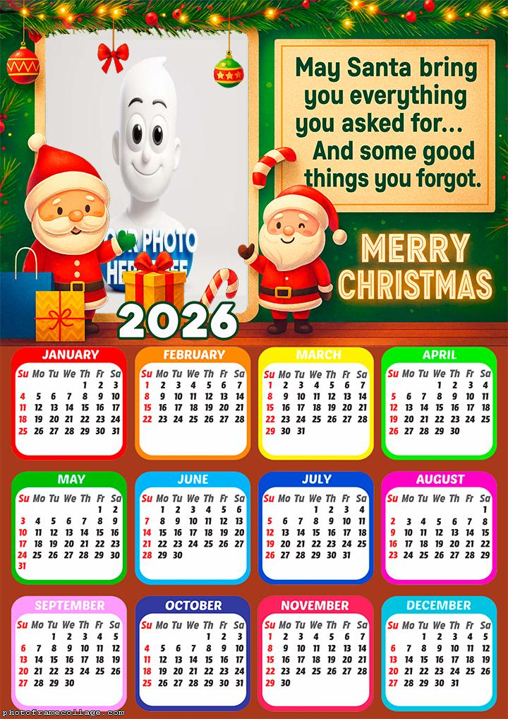 Calendar 2026 May Santa Bring you Everything