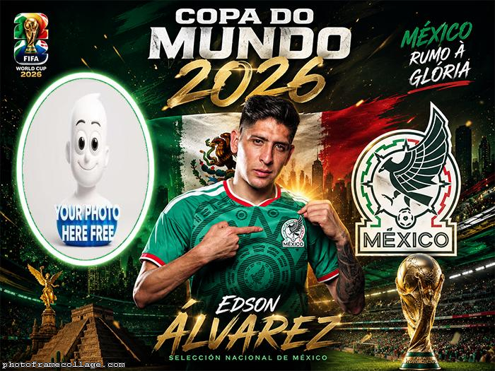 Edson Alvarez Fifa World Cup 2026 