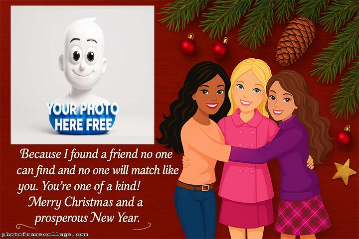 Merry Christmas Because I found a friend online photo collage